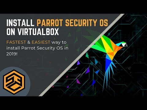 How to install Parrot Security OS on VirtualBox 2019