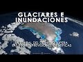 Glaciares e inundaciones 