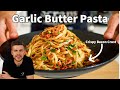 This Garlic Butter Pasta Has The Best Flavour & It’s So Easy