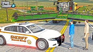 SHERIFF PULLS OVER FARMER FOR DRIVING COMBINE DOWN ROAD! (ROLEPLAY) | FS22