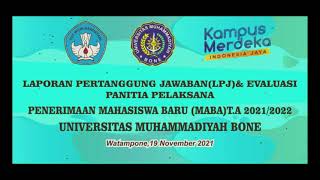 Laporan Pertanggung Jawaban (LPJ) Panitia MABA T.A 2021/2022#unim_bone