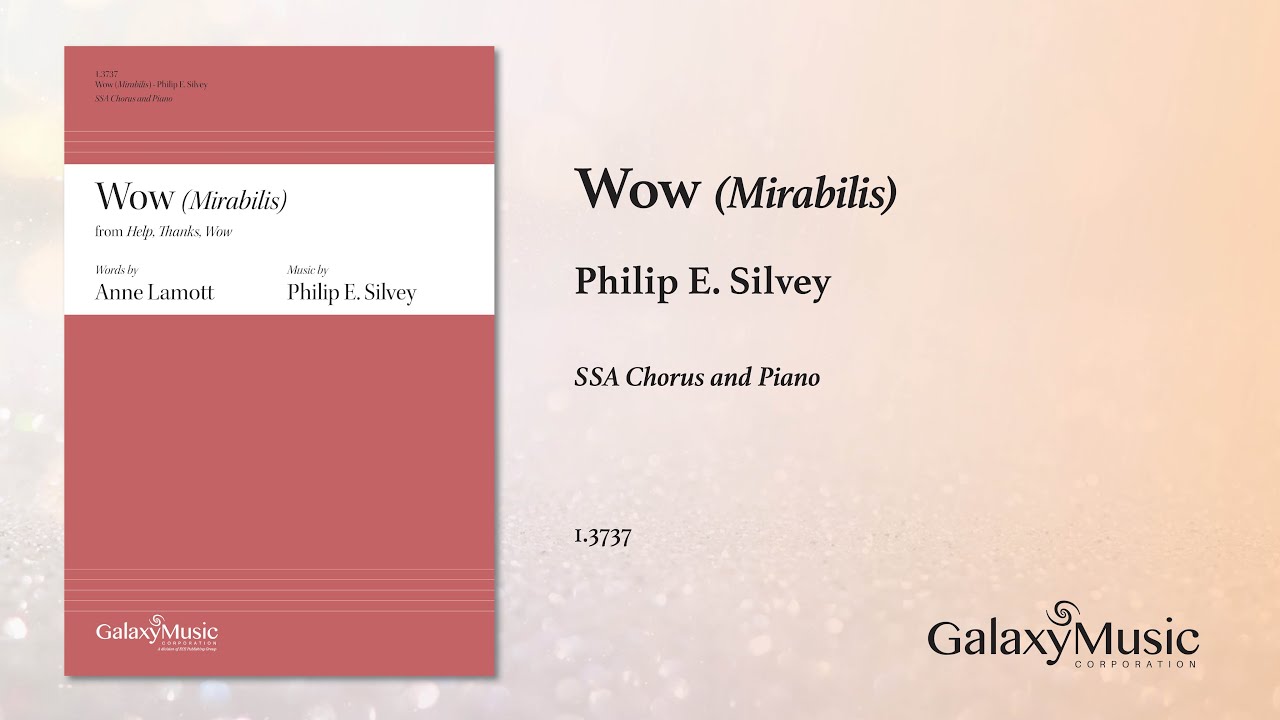 Wow (Mirabilis) by Philip E. Silvey - Scrolling Score