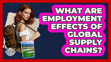 What Are Employment Effects of Global Supply Chains?