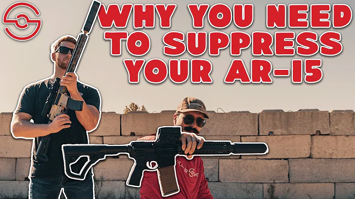Why You NEED to Suppress Your AR-15