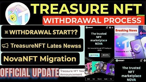 TreasureNFT Withdrawal Plan Update Today | Latest Official News | NovaNFT