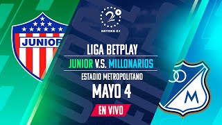 Junior vs Millonarios Liga BetPlay EN VIVO | Narrado por: Alberto Mercado
