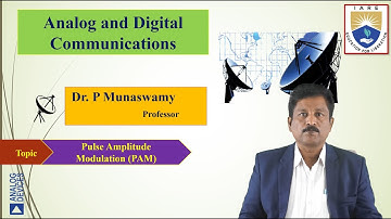 Pulse Amplitude Modulation PAM by Dr. P Munaswamy