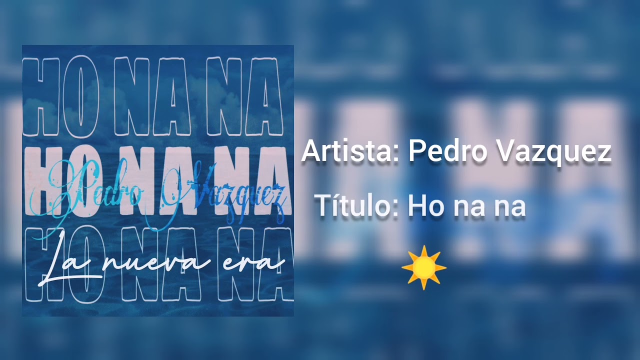Pedro Vázquez - Ho Na Na (Oficial Audio) hash cookies