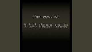8 bit dance party (Sped up)