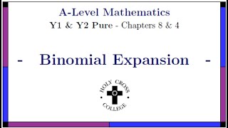 Y1 Pure Ch8 Y2 Ch 4 - Binomial Expansion - Part 4 - Year 2 Formula