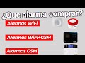 🔻🔻 ¿Que alarma para casa comprar comprar? Diferencias entre modelos WiFi, GSM, Comparativa alarmas