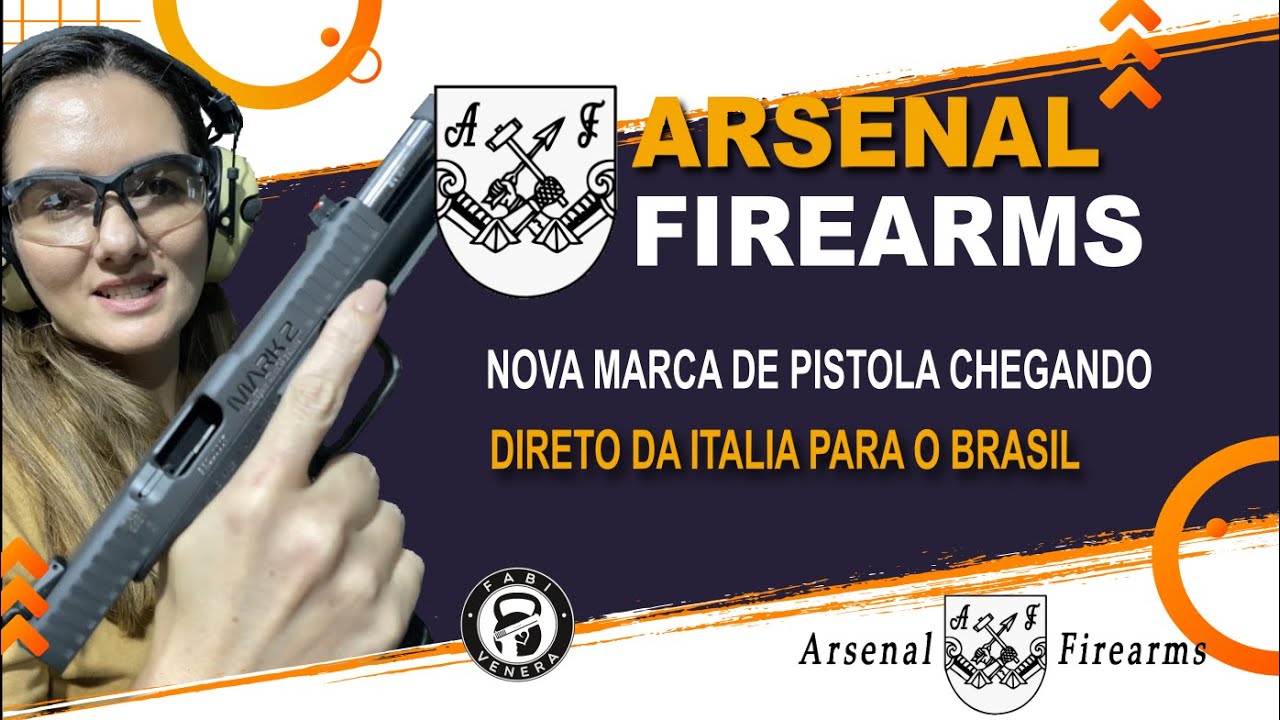 Nova marca de pistolas chegando no Brasil: Pistolas Italianas da Arsenal  Firearms 