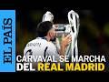 CARVAJAL se DESPIDE del MADRIDISMO | EL PAÍS