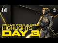 [Highlights] Warface PRO.Champions. Day 3. Highlights