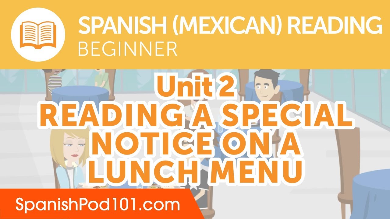 Mexican Spanish Beginner Reading Practice - Reading a Special Notice on a Lunch Menu