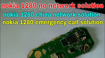 Nokia 1280 network porblems/nokia 1280 no network solution/nokia 1280 china network solution
