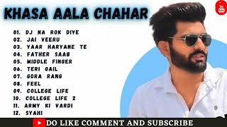 Khasa Aala Chahar All Songs | All Songs Of Khasa Aala Chahar Mp3 | All New Khasa Aala Chahar Songs