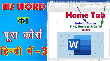 Indent Fill & Headings in MS Word 2019 | Find Replace & Go To In Hindi | Home Tab