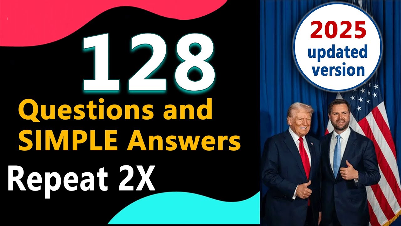 128 вопросов по гражданству | Новая версия теста на гражданство USCIS 2025 года