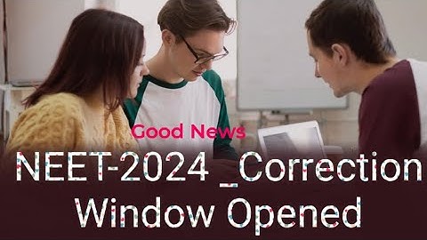 NEET-2024-correction window opened