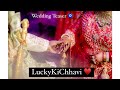 Wedding teaser  lucky  chhavi luckykichhavi