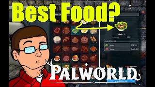 What are the BEST Foods of Palworld