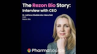 The Rezon Bio Story: Interview with Dr. Adriana Kiedzierska-Mencfeld
