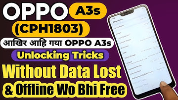 OPPO A3s Password Unlock | CPH1803 Password Unlock | OPPO A3s Pin,Pattern, Password Unlock Offline💯%