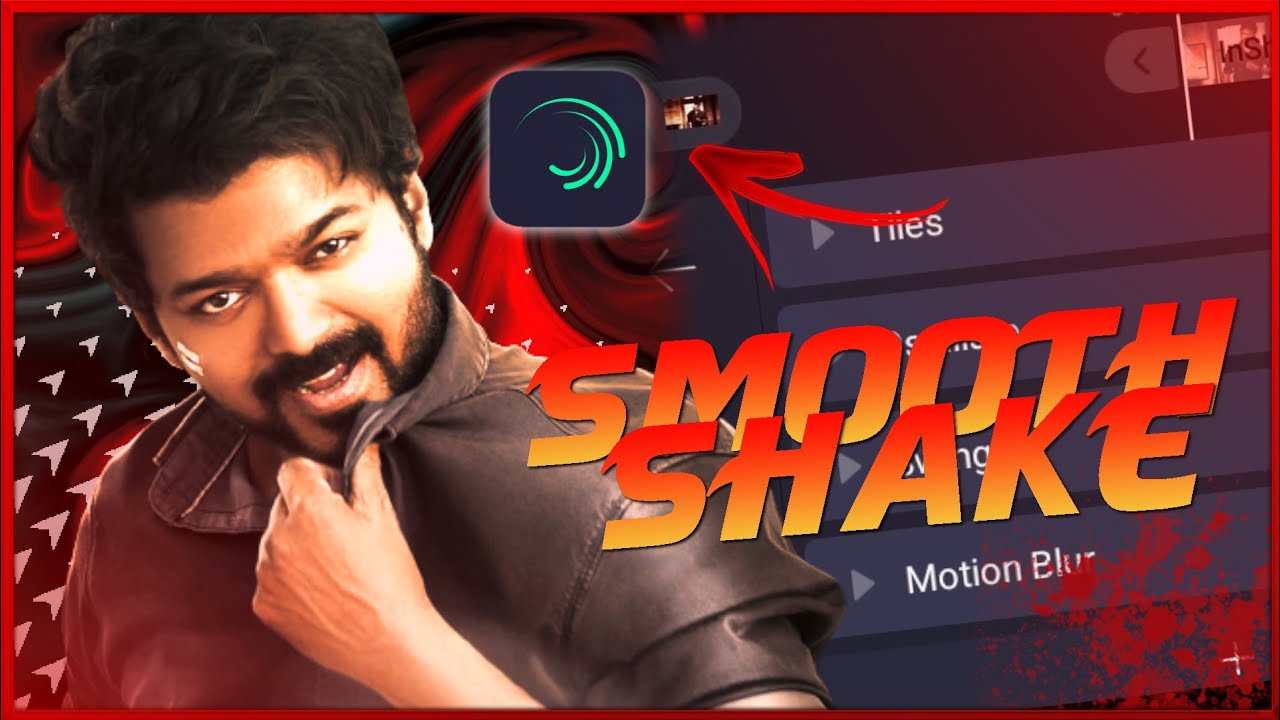 How to Make a Smooth Shake Transition Using Alight Motion Tutorial ...
