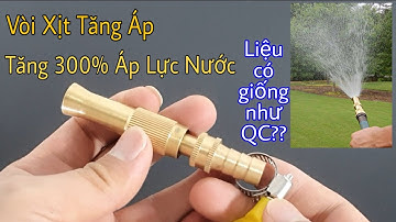 review vòi xịt tăng áp 300% giá 35K bán trên mạng có thật như quảng cáo?