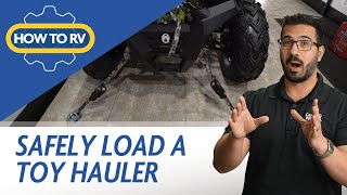 How to: Safely Load Your Toy Hauler