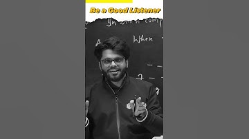 Always Be A Good Listener !! #IITJAM #IITJAM2023 #PhysicsWallah