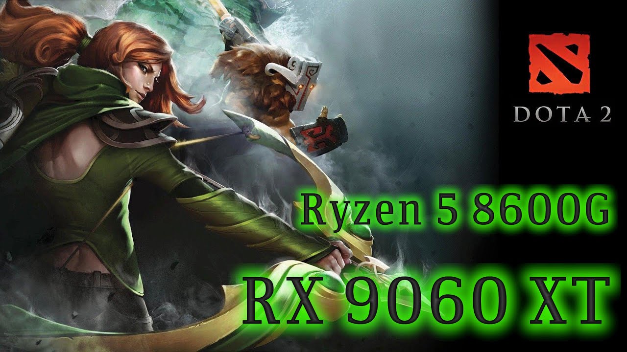 RX 9060 XT 8GB -- Ryzen 5 8600G -- Dota 2 FPS Test - YouTube