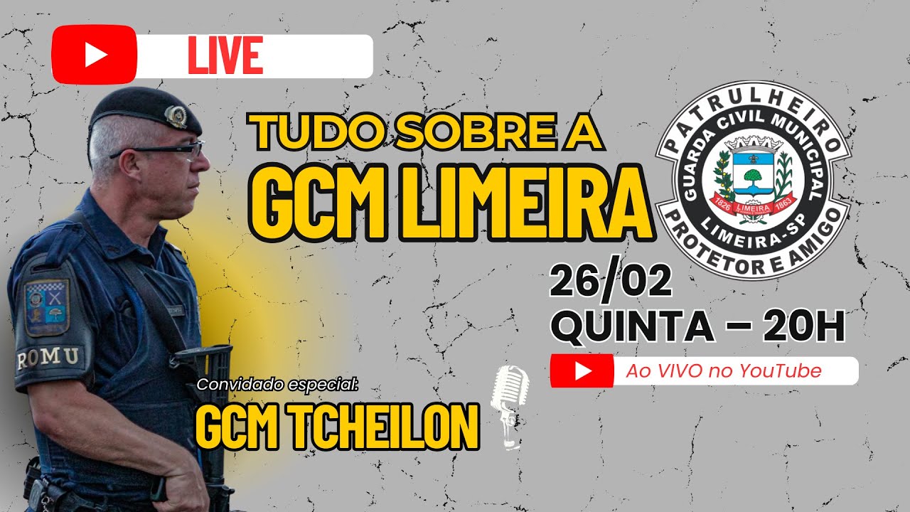 LIVE: Tudo sobre a GCM Limeira com GCM Tcheilon