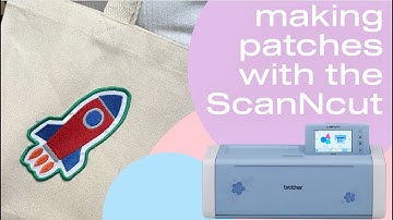 Making Patches Using the ScanNCut : AllBrands After Hours