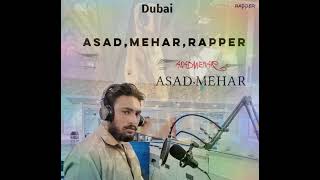 rapper asadmehar RAP 🎶🔥FRENZO 3 rapper | Mehar + AIi/Dubai #rapperasadmehar
