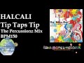 【remix】HALCALI - Tip Taps Tip The Percussionz Mix #eureka_10th