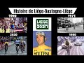 L&#39;Histoire de Liège Bastogne Liège .