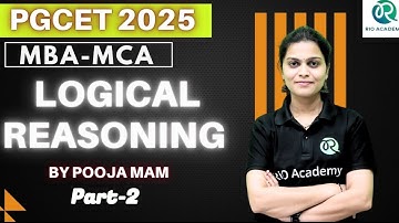 PGCET MBA-MCA 2025 | Yuva the energy batch | Logical Reasoning | Part-2 #pgcet2025