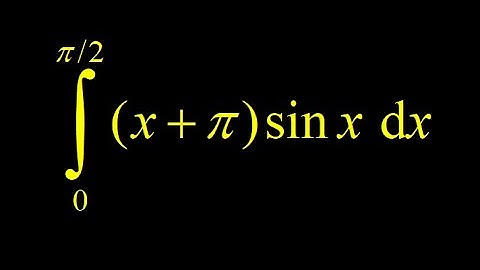 Definite integral (x+pi)sin(x). Definite integration by parts choose u =x+pi.