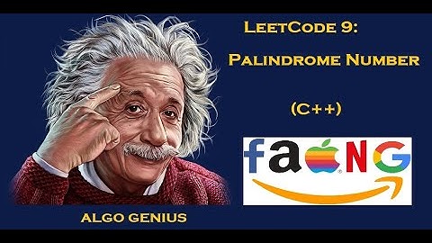 LeetCode 9: Palindrome Number C++ In Plain English (Amazon Interview)