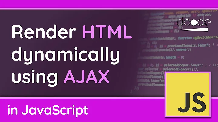 Render HTML Dynamically Using AJAX - JavaScript Tutorial