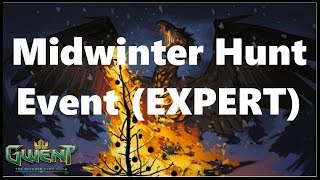 Gwent | Midwinter Hunt Event (EXPERT MODE) [ALL CHALLENGES] (Gameplay/Commentary)