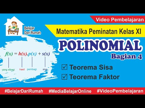 Polinomial (Bagian 4) - Teorema Sisa dan Teorema Faktor