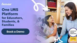 Seesaw's Enhanced LMS Platform
