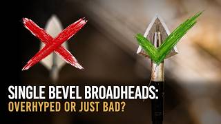 The Truth About Single Bevel Broadheads