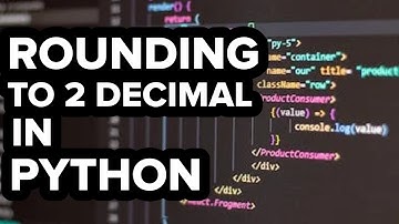 How to Round to 2 decimals in Python (Easy Tutorial)
