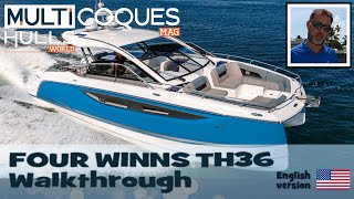 FOUR WINNS TH36 Powercat  Walkthrough With Nick Harvey  Multihulls World