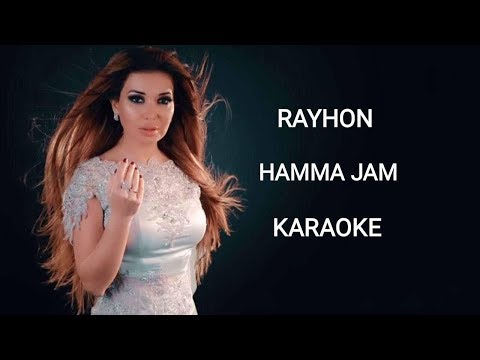 RAYHON   HAMMA JAM , KARAOKE , QO`SHIQ MATNI,MINUS