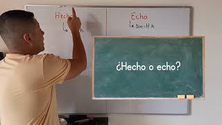 Hecho o echo. ¿Con o sin H"